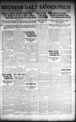 Brenham Daily Banner-Press (Brenham, Tex.), Vol. 32, No. 67, Ed. 1 Tuesday, June 15, 1915