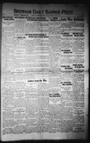 Brenham Daily Banner-Press (Brenham, Tex.), Vol. 35, No. 64, Ed. 1 Tuesday, June 11, 1918
