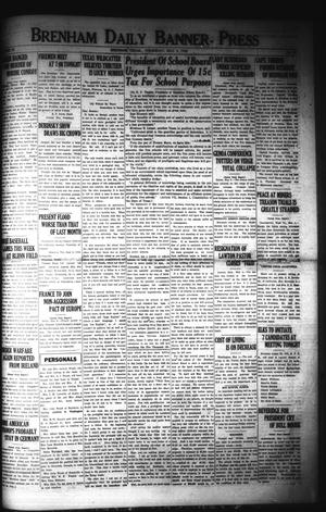 Brenham Daily Banner-Press (Brenham, Tex.), Vol. 39, No. 33, Ed. 1 Thursday, May 4, 1922