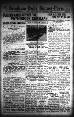 Brenham Daily Banner-Press (Brenham, Tex.), Vol. 31, No. 132, Ed. 1 Saturday, August 29, 1914