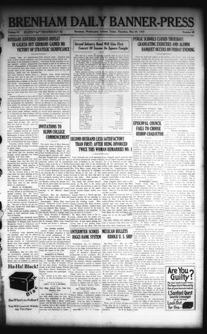 Brenham Daily Banner-Press (Brenham, Tex.), Vol. 32, No. 45, Ed. 1 Thursday, May 20, 1915