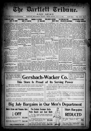 The Bartlett Tribune and News (Bartlett, Tex.), Vol. 31, No. 7, Ed. 1, Friday, July 14, 1916
