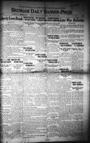 Brenham Daily Banner-Press (Brenham, Tex.), Vol. 34, No. 64, Ed. 1 Tuesday, June 12, 1917