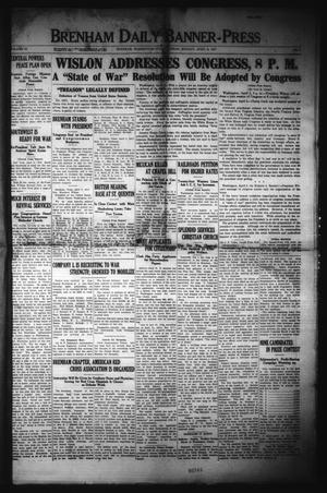 Brenham Daily Banner-Press (Brenham, Tex.), Vol. 34, No. 6, Ed. 1 Monday, April 2, 1917