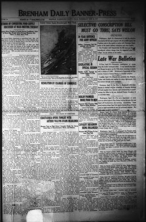 Brenham Daily Banner-Press (Brenham, Tex.), Vol. 34, No. 19, Ed. 1 Wednesday, April 18, 1917