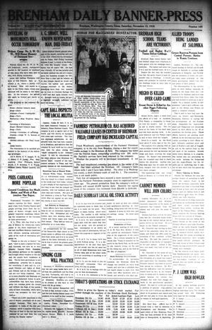 Brenham Daily Banner-Press (Brenham, Tex.), Vol. 32, No. 193, Ed. 1 Saturday, November 13, 1915