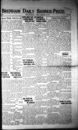 Brenham Daily Banner-Press (Brenham, Tex.), Vol. 38, No. 269, Ed. 1 Friday, February 10, 1922