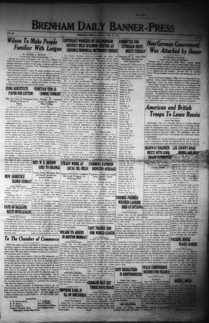 Primary view of object titled 'Brenham Daily Banner-Press (Brenham, Tex.), Vol. 35, No. 275, Ed. 1 Monday, February 17, 1919'.