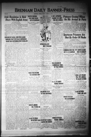 Brenham Daily Banner-Press (Brenham, Tex.), Vol. 35, No. 296, Ed. 1 Friday, March 14, 1919