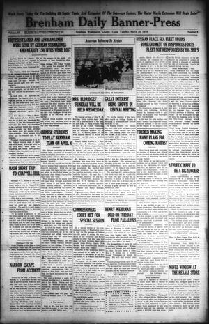 Brenham Daily Banner-Press (Brenham, Tex.), Vol. 32, No. 4, Ed. 1 Tuesday, March 30, 1915