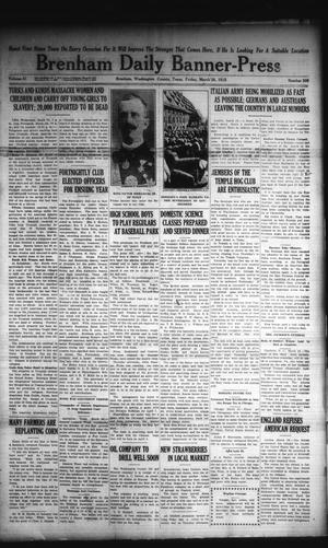 Brenham Daily Banner-Press (Brenham, Tex.), Vol. 32, No. 1, Ed. 1 Friday, March 26, 1915