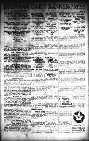 Brenham Daily Banner-Press (Brenham, Tex.), Vol. 32, No. 141, Ed. 1 Friday, September 10, 1915