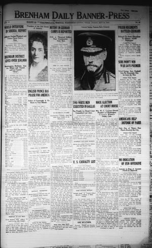 Brenham Daily Banner-Press (Brenham, Tex.), Vol. 35, No. 49, Ed. 1 Friday, May 24, 1918