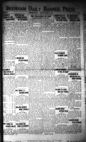 Brenham Daily Banner-Press (Brenham, Tex.), Vol. 38, No. 294, Ed. 1 Monday, March 13, 1922