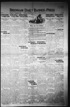 Primary view of object titled 'Brenham Daily Banner-Press (Brenham, Tex.), Vol. 35, No. 101, Ed. 1 Thursday, July 25, 1918'.