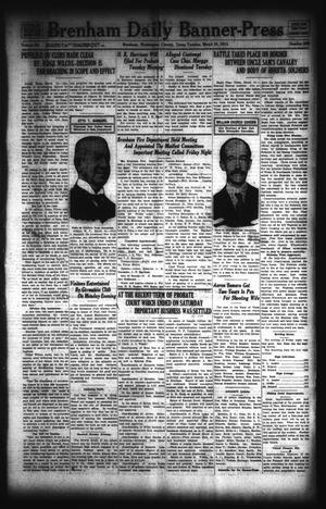 Brenham Daily Banner-Press (Brenham, Tex.), Vol. 30, No. 305, Ed. 1 Tuesday, March 24, 1914