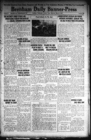 Brenham Daily Banner-Press (Brenham, Tex.), Vol. 31, No. 288, Ed. 1 Saturday, March 6, 1915