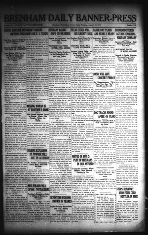 Brenham Daily Banner-Press (Brenham, Tex.), Vol. 32, No. 133, Ed. 1 Tuesday, August 31, 1915