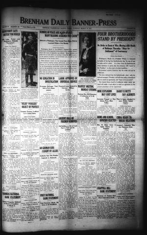 Brenham Daily Banner-Press (Brenham, Tex.), Vol. 33, No. 293, Ed. 1 Tuesday, March 13, 1917