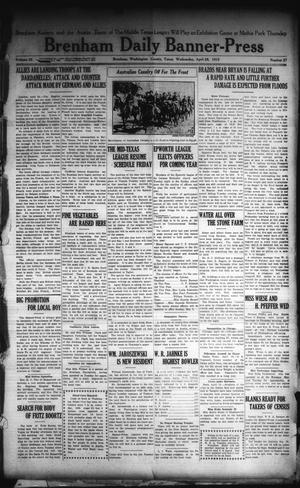Brenham Daily Banner-Press (Brenham, Tex.), Vol. 32, No. 27, Ed. 1 Wednesday, April 28, 1915