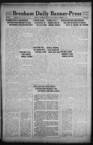 Primary view of object titled 'Brenham Daily Banner-Press (Brenham, Tex.), Vol. 30, No. 194, Ed. 1 Tuesday, November 11, 1913'.