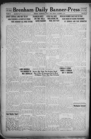 Primary view of object titled 'Brenham Daily Banner-Press (Brenham, Tex.), Vol. 30, No. 187, Ed. 1 Monday, November 3, 1913'.