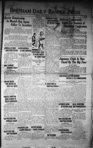 Brenham Daily Banner-Press (Brenham, Tex.), Vol. 36, No. 21, Ed. 1 Tuesday, April 22, 1919