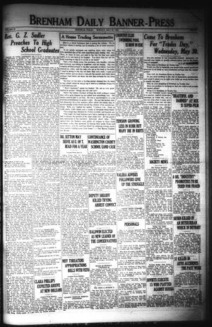Brenham Daily Banner-Press (Brenham, Tex.), Vol. 40, No. 52, Ed. 1 Monday, May 28, 1923
