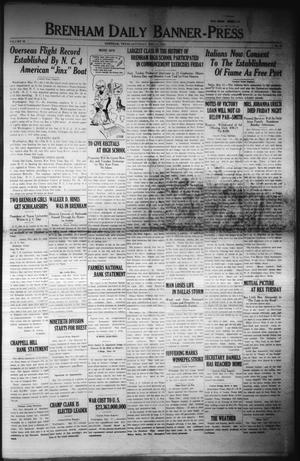 Primary view of object titled 'Brenham Daily Banner-Press (Brenham, Tex.), Vol. 36, No. 43, Ed. 1 Saturday, May 17, 1919'.