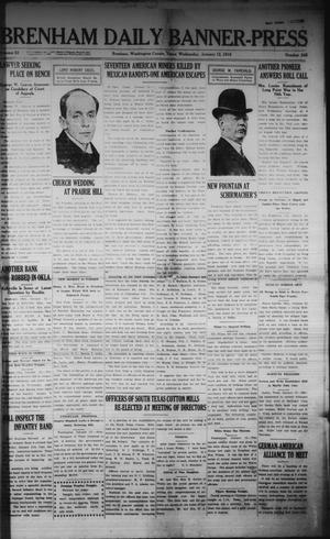 Brenham Daily Banner-Press (Brenham, Tex.), Vol. 32, No. 242, Ed. 1 Wednesday, January 12, 1916