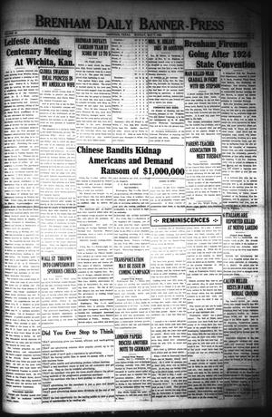 Brenham Daily Banner-Press (Brenham, Tex.), Vol. 40, No. 34, Ed. 1 Monday, May 7, 1923