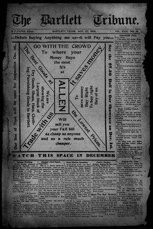 The Bartlett Tribune (Bartlett, Tex.), Vol. 18, No. 32, Ed. 1, Friday, November 27, 1903