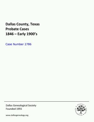 Dallas County Probate Case 2786: Crossman, Nancy Jane (Deceased)