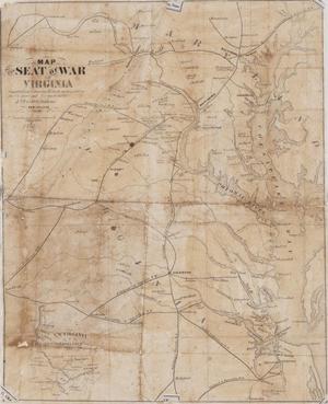 Primary view of object titled 'Map of the Seat of War in Virginia'.