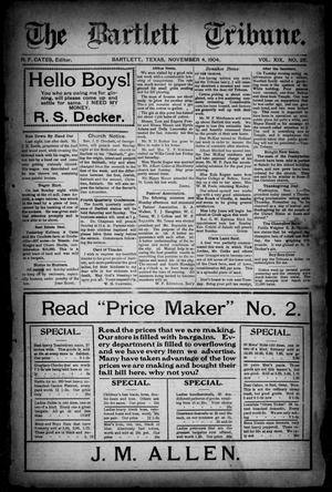 The Bartlett Tribune (Bartlett, Tex.), Vol. 19, No. 28, Ed. 1, Friday, November 4, 1904