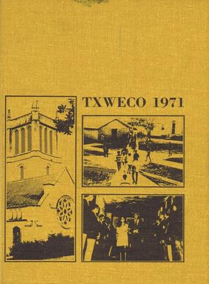 Primary view of object titled 'TXWECO, Yearbook of Texas Wesleyan College, 1971'.