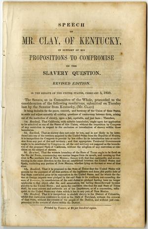 Primary view of object titled 'Speech of Mr. Clay of Kentucky, in support of his propositions to compromise on the slavery question.'.