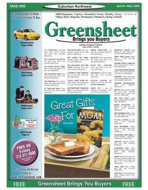 Greensheet (Houston, Tex.), Vol. 36, No. 144, Ed. 1 Friday, April 29, 2005