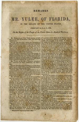 Remarks of Mr. Yulee, of Florida, in the Senate of the United States, February 14, 15, & 17, 1848, on the rights of the people of the United States in acquired territory ...