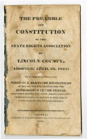 The Preamble and Constitution of the state rights association of Lincoln county, adopted April 26, 1834