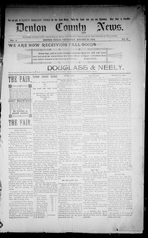 Denton County News. (Denton, Tex.), Vol. 3, No. 18, Ed. 1 Thursday, August 30, 1894