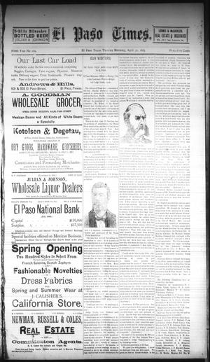 Primary view of object titled 'El Paso Times. (El Paso, Tex.), Vol. NINTH YEAR, No. 100, Ed. 1 Tuesday, April 30, 1889'.
