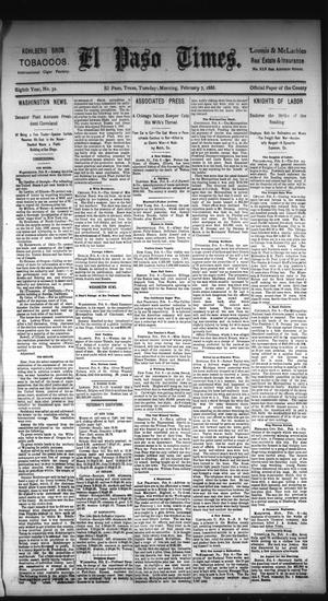 El Paso Times. (El Paso, Tex.), Vol. Eighth Year, No. 32, Ed. 1 Tuesday, February 7, 1888