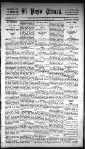 El Paso Times. (El Paso, Tex.), Vol. Eighth Year, No. 103, Ed. 1 Sunday, April 29, 1888