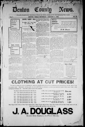 Denton County News. (Denton, Tex.), Vol. 7, No. 36, Ed. 1 Thursday, January 5, 1899