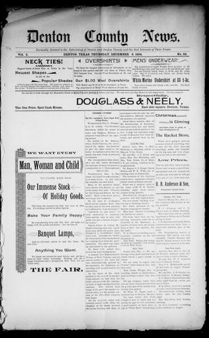 Primary view of object titled 'Denton County News. (Denton, Tex.), Vol. 3, No. 32, Ed. 1 Thursday, December 6, 1894'.