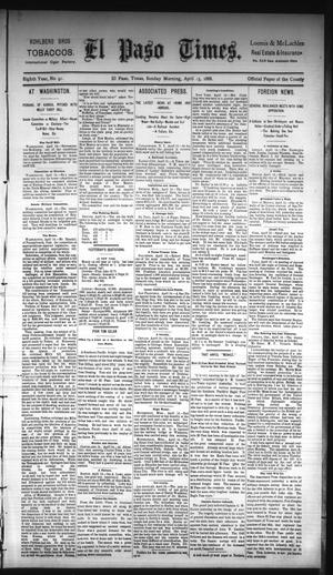 Primary view of object titled 'El Paso Times. (El Paso, Tex.), Vol. Eighth Year, No. 91, Ed. 1 Sunday, April 15, 1888'.