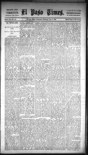 El Paso Times. (El Paso, Tex.), Vol. EIGHTH YEAR, No. 148, Ed. 1 Wednesday, June 20, 1888