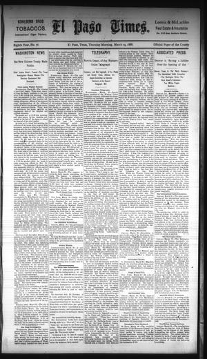 El Paso Times. (El Paso, Tex.), Vol. Eighth Year, No. 76, Ed. 1 Thursday, March 29, 1888
