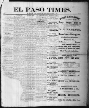 El Paso Times. (El Paso, Tex.), Vol. 1, No. 1, Ed. 1 Saturday, April 2, 1881